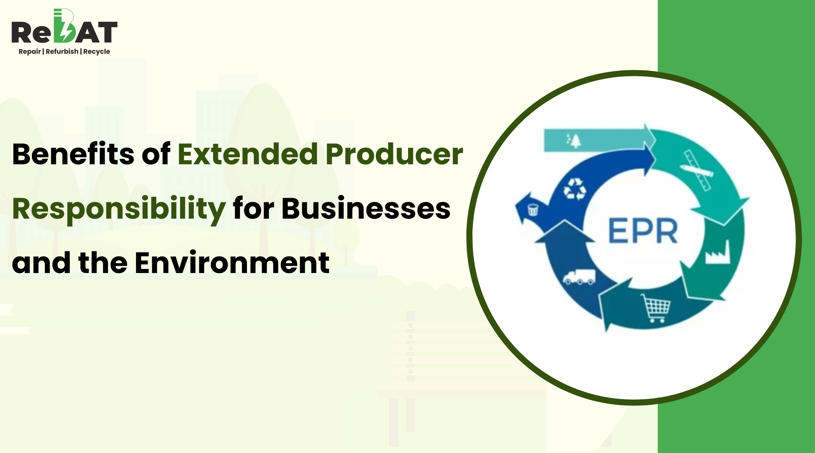Benefits of Extended Producer Responsibility for Businesses and the Environment